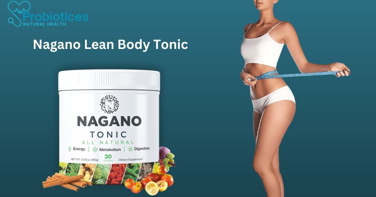 Nagano Lean Body Tonic Review, Side Effect, Benefits, Safety 1 Nagano Lean Body Tonic