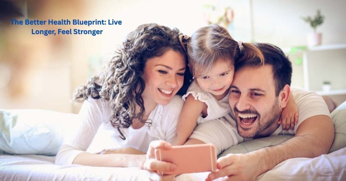 Better Health Blueprint