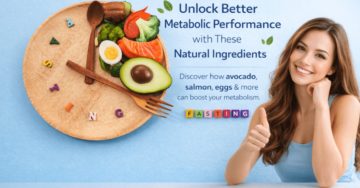 Unlock Better Metabolic Performance with These Natural Ingredients