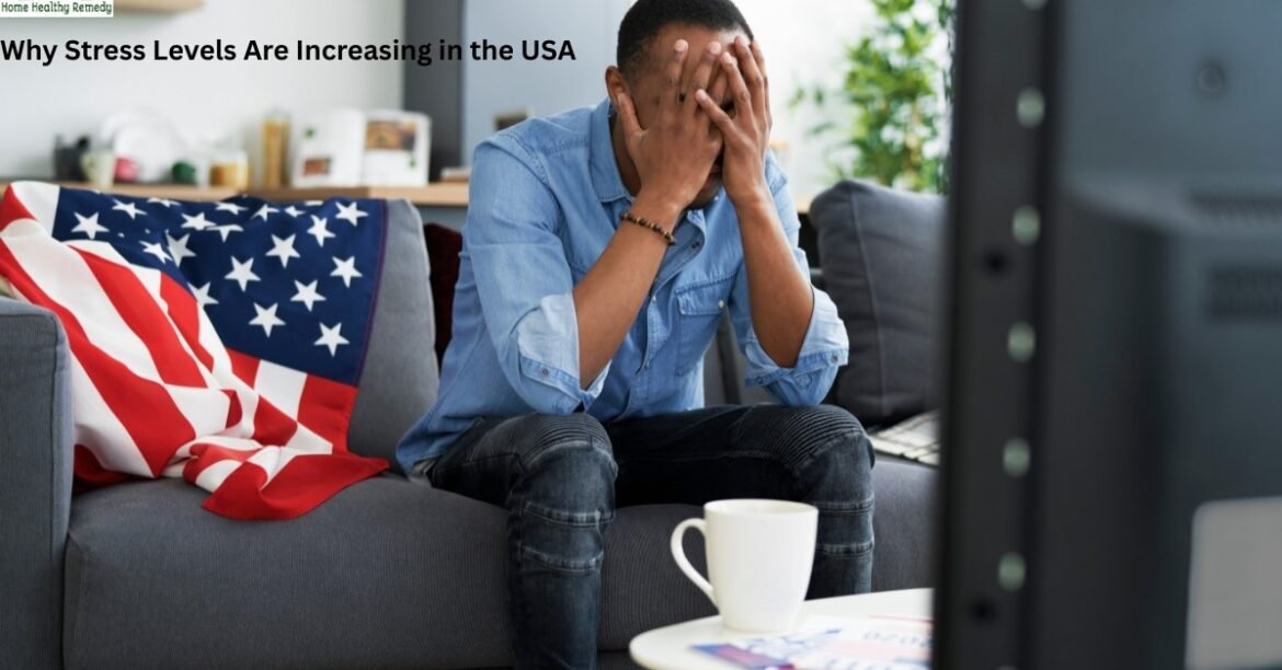 Why Stress Levels Are Increasing in the USA