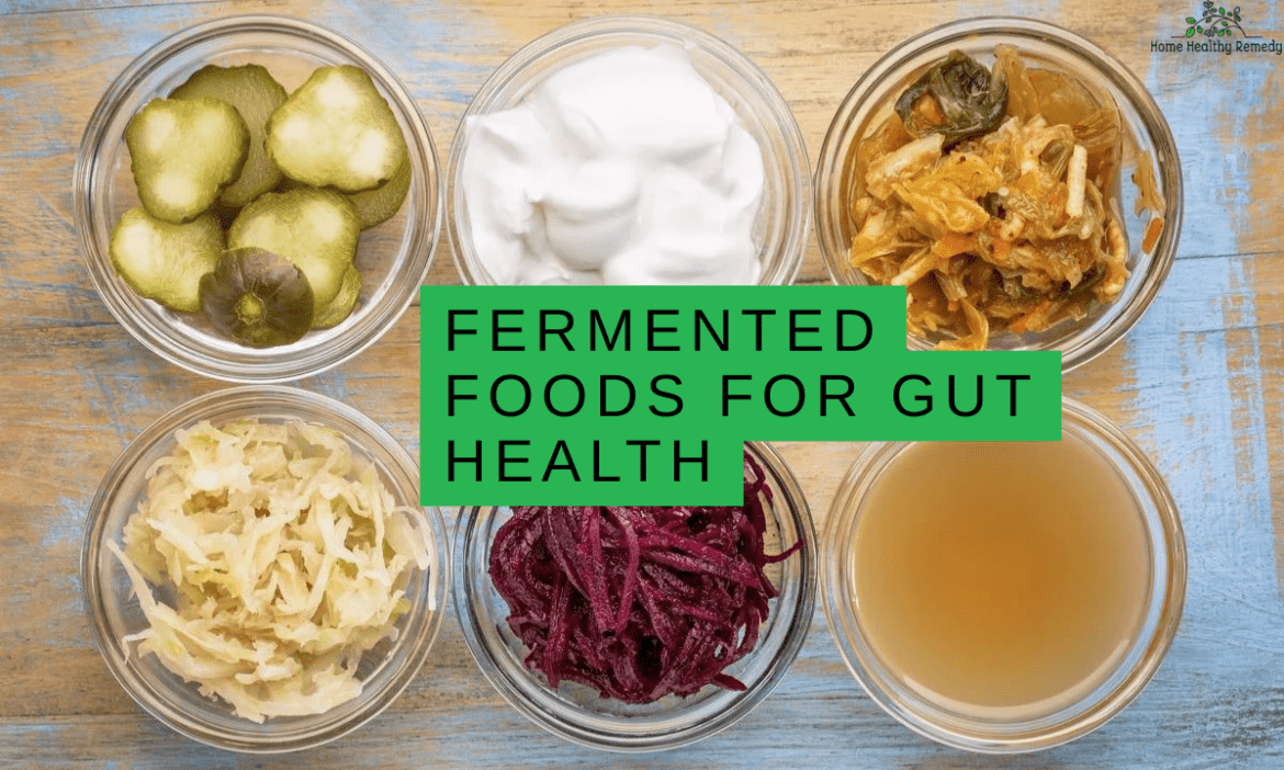 Fermented Foods for Gut Health