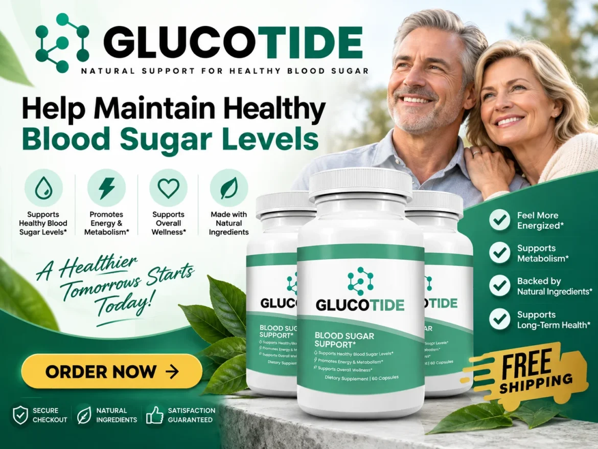 GlucoTide Review 2026 – Ingredients, Benefits & Pricing